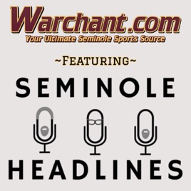 Warchant Podcasts featuring Seminole Headlines
