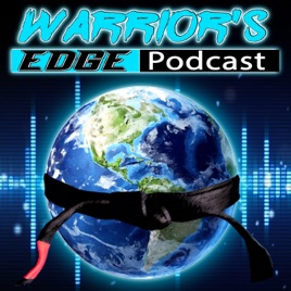 Warrior's Edge Podcast