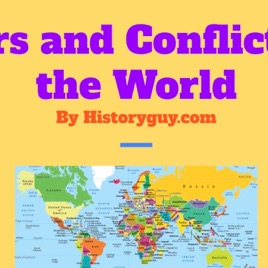 Wars and Conflicts of the World Podcast by Historyguy.com old