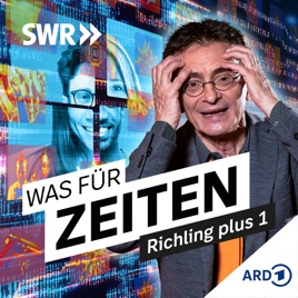 Was für Zeiten – Richling plus 1