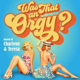 Was that an Orgy?