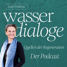 Wasserdialoge – Quellen der Regeneration