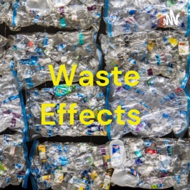 Waste Effects