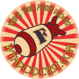 Watch Your Mouth Podcast