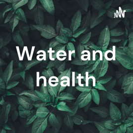 Water and health