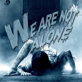 We Are Not Alone - Supernatural Podcast