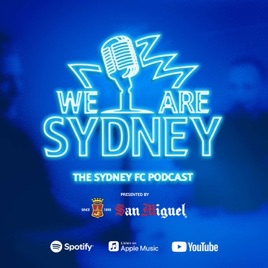 We Are Sydney - The Sydney FC Podcast