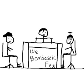 We Bombastic Few