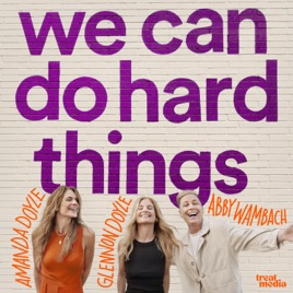 We Can Do Hard Things