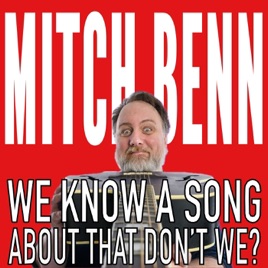 We Know A Song About That, Don't We?