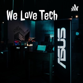 We Love Tech