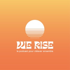 We rise