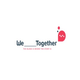 We _____ Together