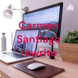 Carmen Santiago rewrite