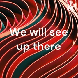 We will see up there