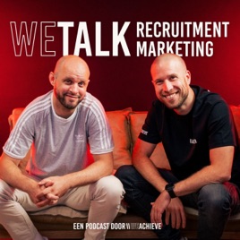WeAchieve Recruitment Marketing Podcast
