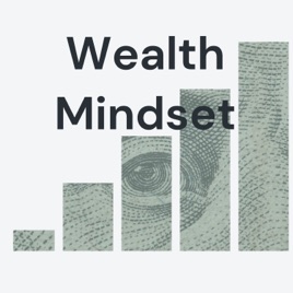 Wealth Mindset