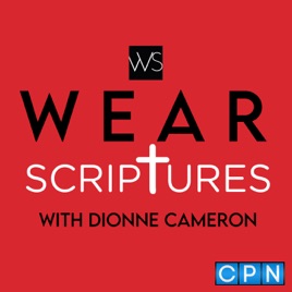 Wear Scriptures with Dionne Cameron