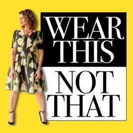 Wear This Not That