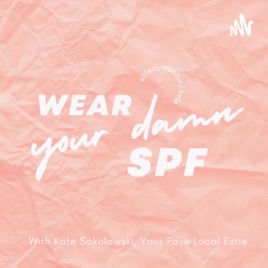 Wear Your Damn SPF