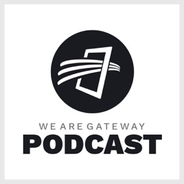 WeAreGateway - Podcast