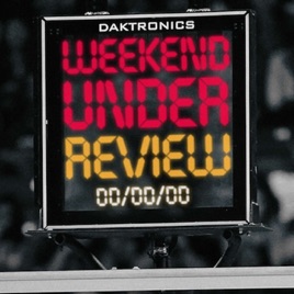 Weekend Under Review