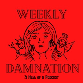 Weekly Damnation