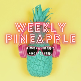 Weeklypineappleパイナップル週報