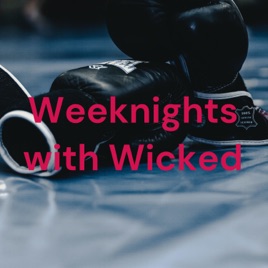 Weeknights with Wicked