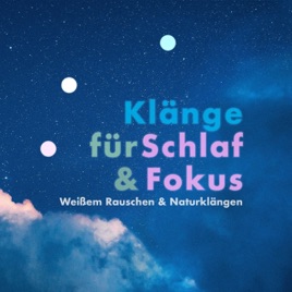 Weißes Rauschen für Schlaf und Fokus | Schlafklänge