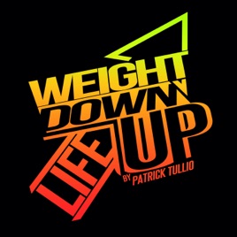 Weight Down Life Up