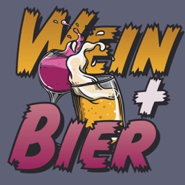 Wein und Bier - Das rat' ich dir!