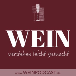 Wein verstehen leicht gemacht (WVLG) - Der Weinpodcast.de