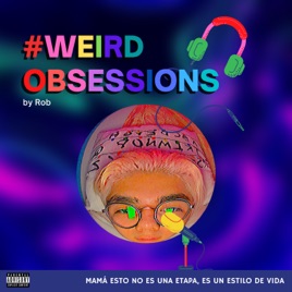 Weird obsessions