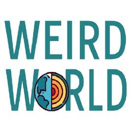 Weird World Podcast