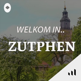 WELKOM IN ZUTPHEN
