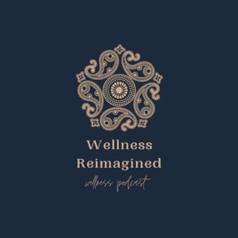 Wellness Reimagined