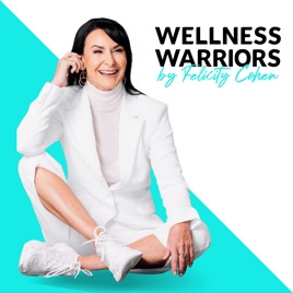 Wellness Warriors by Felicity Cohen