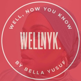 WELLNYK BY BELLA YUSUF