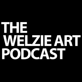 Welzie Art Podcast: The Artist's Path