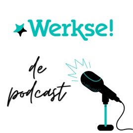 Werkse! De Podcast