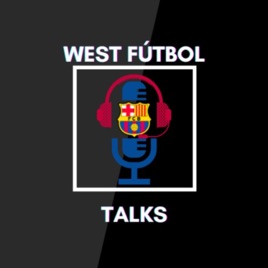 West Fútbol Talks (FCB)