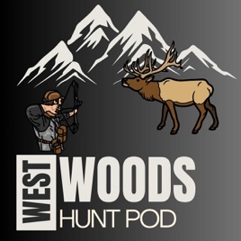 Westwoods Hunt Pod