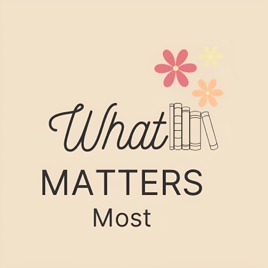 What Matters Most with Raquel