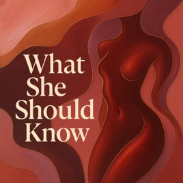 What She Should Know
