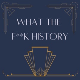 What the F**k History