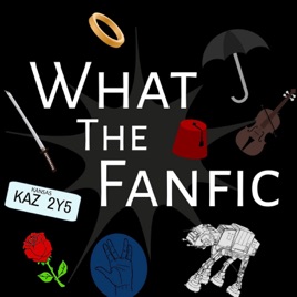 What The Fanfic