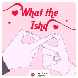 What The Ishq