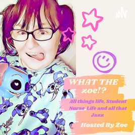 WHAT THE zoe!?