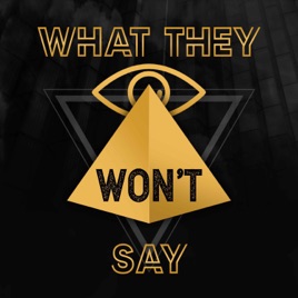 What They Won't Say